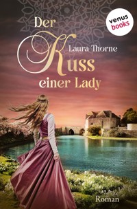Der Kuss einer Lady - Laura Thorne - E-Book