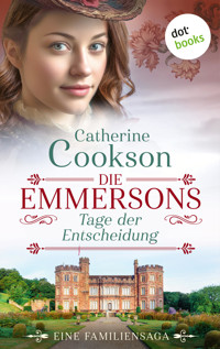 Die Emmersons – Tage der Entscheidung - Catherine Cookson - E-Book