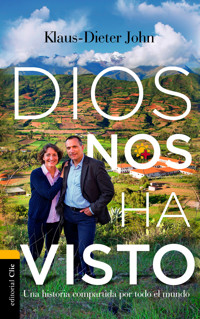 Dios nos ha visto - John Klaus-Dieter - E-Book