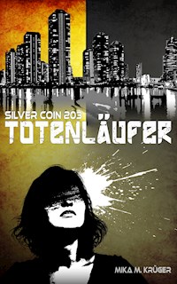 Totenläufer - Mika M. Krüger - E-Book
