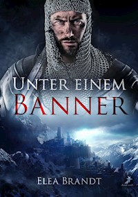 Unter einem Banner - Elea Brandt - E-Book