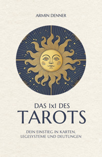 Das 1x1 des Tarots - Armin Denner - E-Book