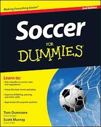 Soccer For Dummies - Tom Dunmore - E-Book