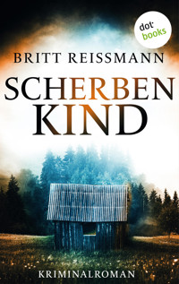 Scherbenkind - Britt Reißmann - E-Book + Hörbuch