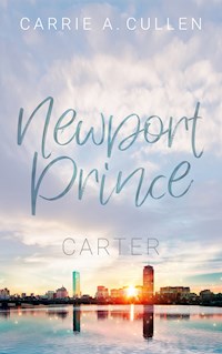 Newport Prince: Carter - Carrie A. Cullen - E-Book