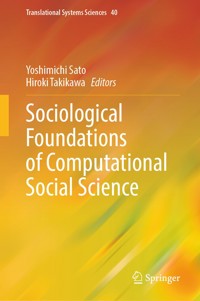 Sociological Foundations of Computational Social Science -  - E-Book