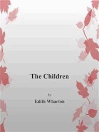 The Children - Edith Wharton - E-Book