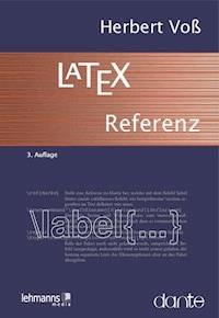 LaTeX-Referenz - Herbert Voß - E-Book