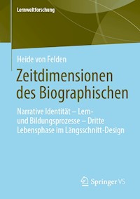 Zeitdimensionen des Biographischen - Heide von Felden - E-Book