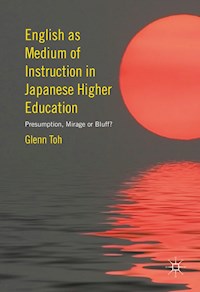 English as Medium of Instruction in Japanese Higher Education - Glenn Toh - E-Book