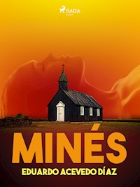 Minés - Eduardo Acevedo Diaz - E-Book