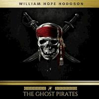 The Ghost Pirates - William Hope Hodgson - Hörbuch