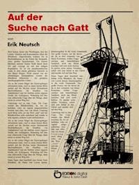 Auf der Suche nach Gatt - Erik Neutsch - E-Book