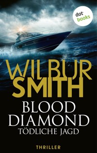 Blood Diamond - Tödliche Jagd - Wilbur Smith - E-Book