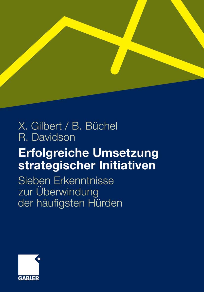 Erfolgreiche Umsetzung strategischer Initiativen - Xavier Gilbert - E-Book