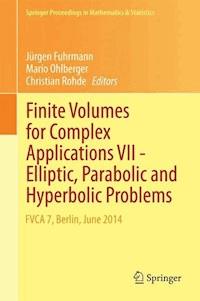 Finite Volumes for Complex Applications VII-Elliptic, Parabolic and Hyperbolic Problems -  - E-Book