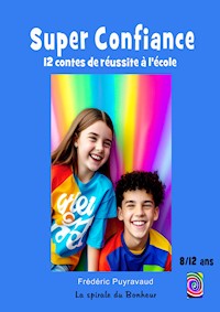 Super Confiance - PUYRAVAUD FREDERIC - E-Book
