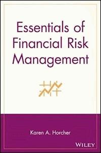 Essentials of Financial Risk Management - Karen A. Horcher - E-Book