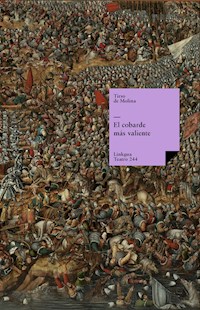 El cobarde más valiente - Tirso de Molina - E-Book