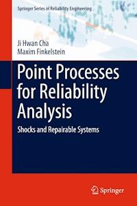 Point Processes for Reliability Analysis - Ji Hwan Cha - E-Book