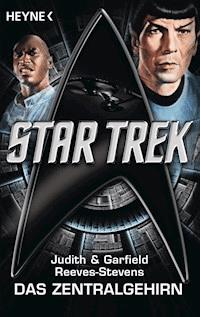 Star Trek: Das Zentralgehirn - Judith Reeves-Stevens - E-Book