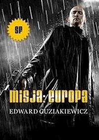 Misja: Europa - Edward Guziakiewicz - E-Book