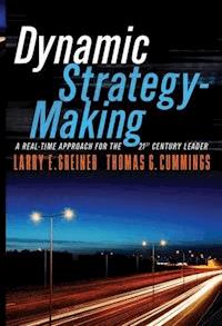Dynamic Strategy-Making - Larry E. Greiner - E-Book