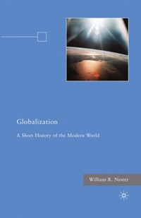 Globalization - W. Nester - E-Book