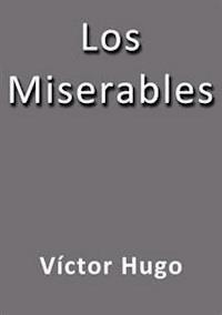 Los miserables - Victor Hugo - E-Book