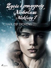 Życie i przygody Nicholasa Nickleby tom 1 - Charles Dickens. - E-Book