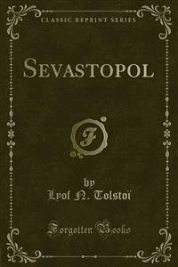 Sevastopol - Lyof N. Tolstoi - E-Book