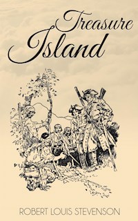 Treasure Island - Robert Louis Stevenson - E-Book
