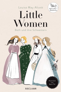 Little Women. Beth und ihre Schwestern - Louisa May Alcott - E-Book