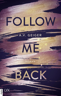 Follow Me Back - A.V. Geiger - E-Book