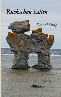 Rückschau halten - Konrad Sittig - E-Book