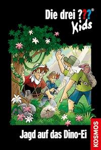 Die drei ??? Kids, 46, Jagd auf das Dino-Ei (drei Fragezeichen Kids) - Ulf Blanck - E-Book