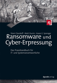 Ransomware und Cyber-Erpressung - Sherri Davidoff - E-Book