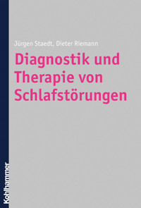 Diagnostik und Therapie von Schlafstörungen - Jürgen Staedt - E-Book