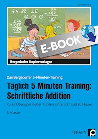 Täglich 5 Minuten Training: Schriftliche Addition - Karin Hohmann - E-Book