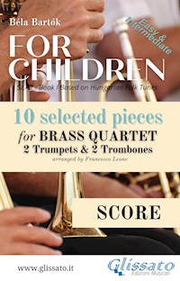 "For Children" by Bartók - Brass Quartet (score) - Bela Bartok - E-Book