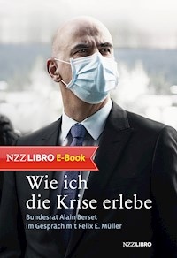 Wie ich die Krise erlebe - Felix E. Müller - E-Book