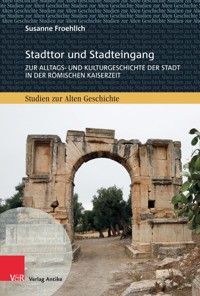 Stadttor und Stadteingang - Susanne Froehlich - E-Book