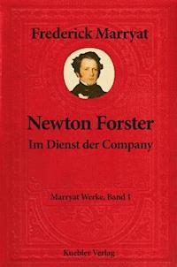 Newton Forster - Frederick Marryat - E-Book