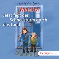 Madita - Jetzt fegt der Schneesturm durch das Land - Astrid Lindgren - Hörbuch