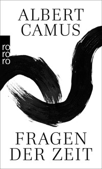Fragen der Zeit - Albert Camus - E-Book