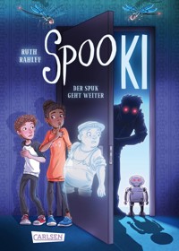 SpooKI: Der Spuk geht weiter - Ruth Rahlff - E-Book