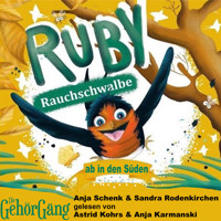 Ruby Rauchschwalbe - Anja Schenk - Hörbuch
