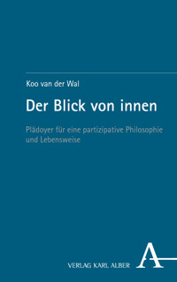 Der Blick von innen - Koo van der Wal - E-Book