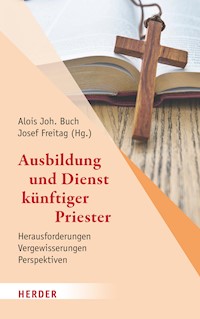 Ausbildung und Dienst künftiger Priester -  - E-Book