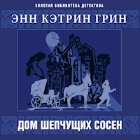 Дом шепчуших сосен -  Кэтрин Грин - Hörbuch
